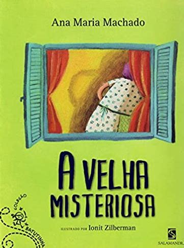 Principais Obras De Ana Maria Machado - Vida e obras - Ana Maria Machado - Coisas de Ana