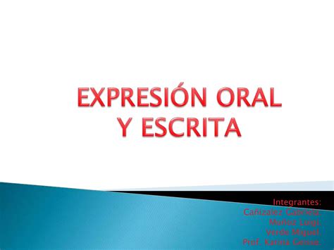 Trabajo De Comunicacion Oral Y Escrita Ppt Descarga Gratuita