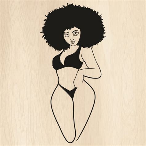 Black Nasty Girl Afro Svg Afro Lady Vector File Afro Lady In Bathing Suit Svg Cut Files