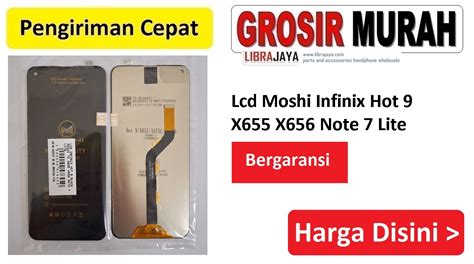 Lcd Infinix Hot Moshi Toko Librajaya Toko Librajaya