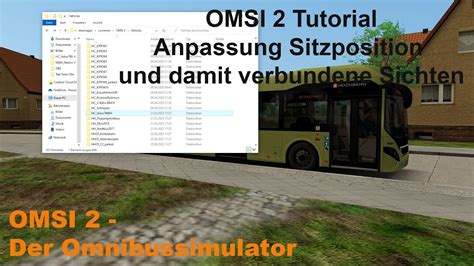 Omsi 2 Tutorial Anpassung Sitzposition Und Damit Verbundene Sichten