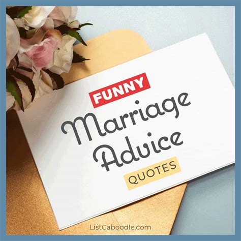 83 Funny Marriage Advice Quotes For Love And Laughter