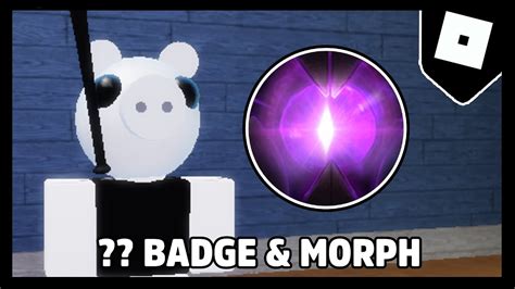 How To Get Badge Morph In Piggy Rp Infection Roblox Youtube