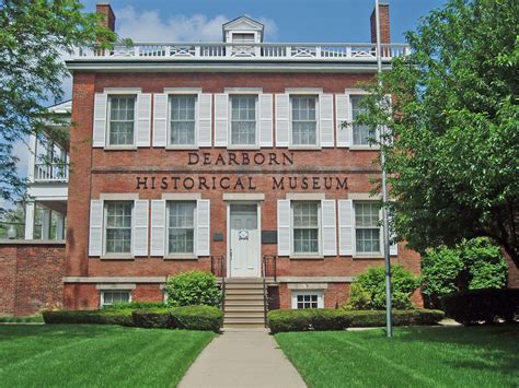 Dearborn Historical Museum Dearborn Historical Historical Place