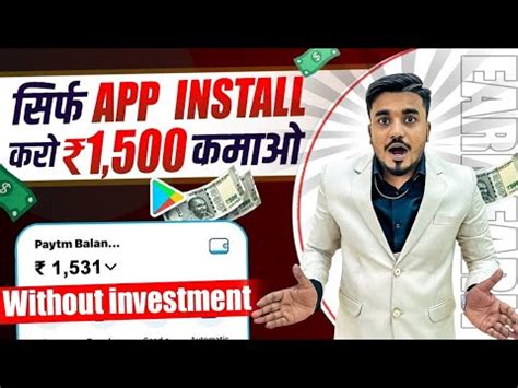 Earning App Today Earn 1 500 2 000 Without Investment Best