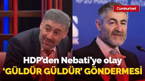 Hdp Li Hakk Saruhan Olu Tan Nureddin Nebati Ye Ok Konu Ulacak