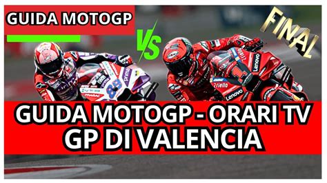 MotoGP Ecco Gli Orari TV Di Sky E TV8 Del Gran Premio Di Valencia