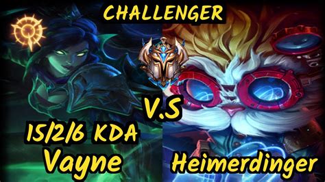 S04 Upset Vayne Vs Heimerdinger 1526 Kda Bottom Adc Challenger