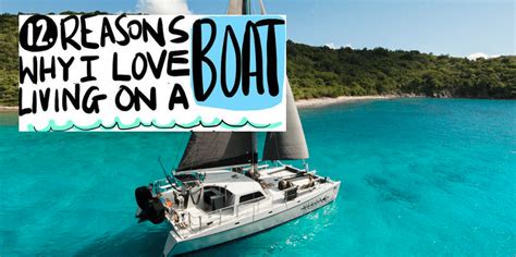 12 Reasons Why I Love Living On A Boat Infographic