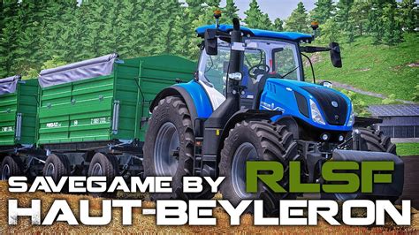 LS22 Haut Beyleron Savegame Von RLSF Bespielt 2 2 LANDWIRTSCHAFTS