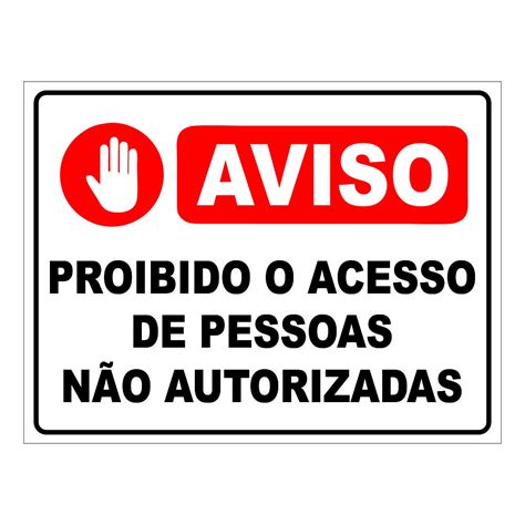 Placa Sinalização Aviso Somente Pessoas Autorizadas 20x15cm