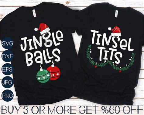 Jingle Balls Svg Tinsel Tits Svg Funny Christmas Couples Shirt Svg