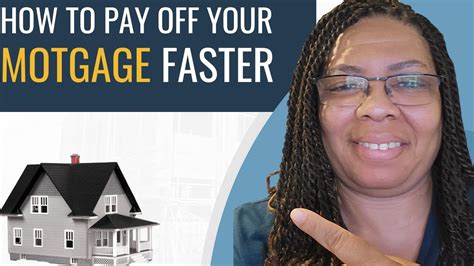 How To Pay Off Your Mortgage Faster Youtube