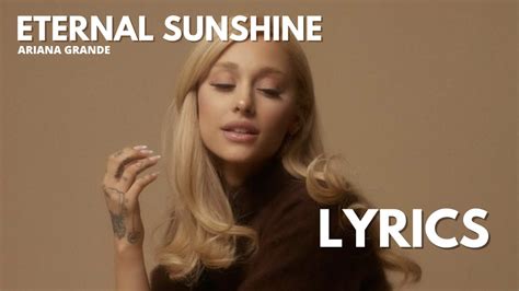 Ariana Grande Eternal Sunshine Lyrics Youtube