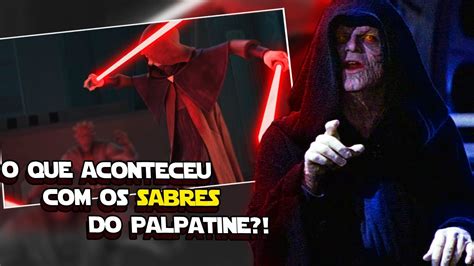 O QUE ACONTECEU OS SABRES DE LUZ DO PALPATINE TRILOGIA