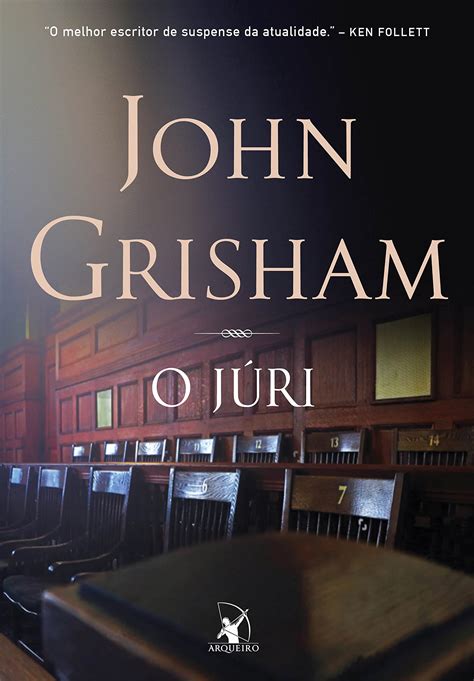 Livros De John Grisham - Livros de John Grisham | Obras de John Grisham | Leitor Compulsivo