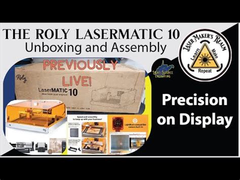 Unboxing And Assembly Of The Roly LaserMatic 10 Laser Engraver