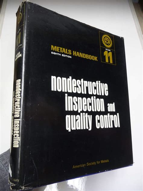 Metals Handbook Th Edition Volume Nondestructive Inspection And