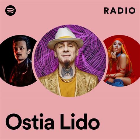 Ostia Lido Radio Playlist By Spotify Spotify