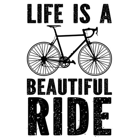 Life Is A Beautiful Ride 11135398 Vector Art At Vecteezy