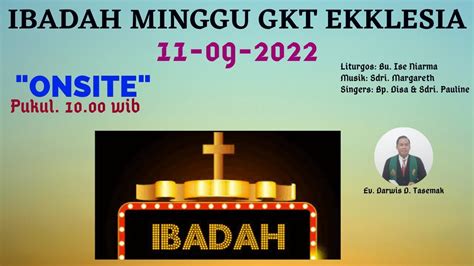 Ibadah Ibadah Minggu Gkt Ekklesia Surabaya Youtube