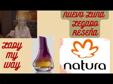 NUEVO LUNA LEGADO DE NATURA RESEÑA perfumes YouTube