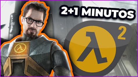 Te resumo HALF LIFE 2 en 2 1 minutos F99 fypシ gaming halflife