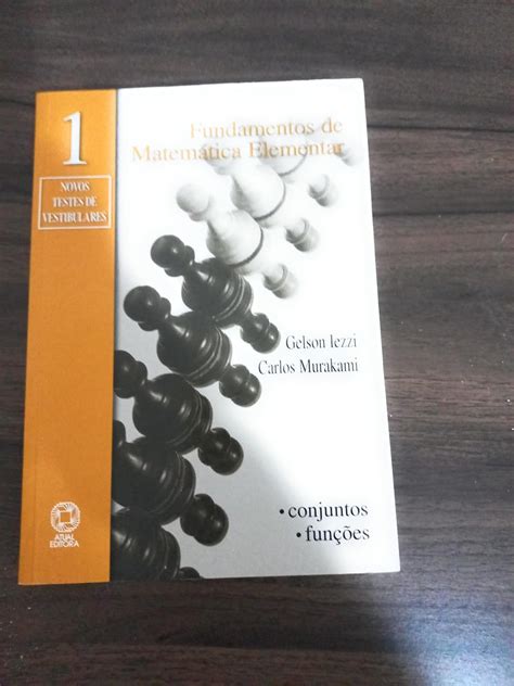 Fundamentos De Matemática Elementar - Volume 1. Conjuntos , Funções ...