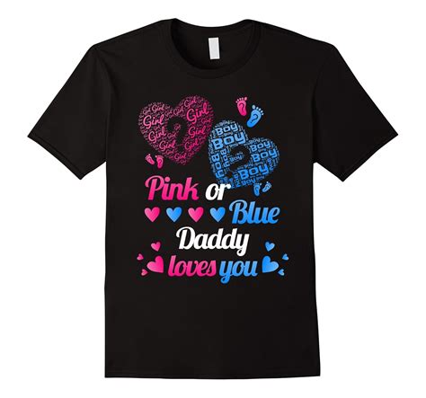 Pink Or Blue Daddy Loves You Gender Reveal Tee T Shirt Dad T Shirt