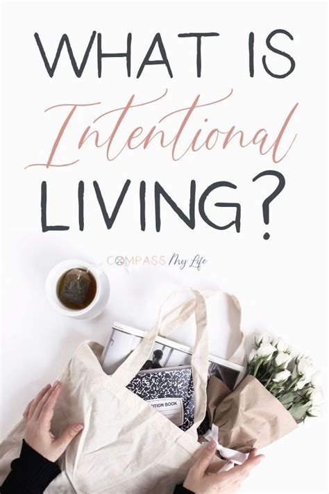 What Is Intentional Living Intentions Mindful Living Intentional Living