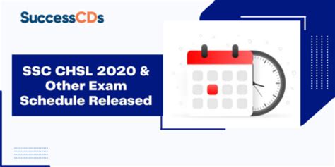 SSC CHSL 2020 And Other Exam Schedule Released Check Exam Dates