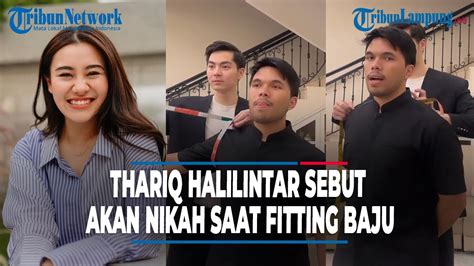 Thariq Halilintar Keceplosan Sebut Akan Nikah Fitting Baju Aaliyah