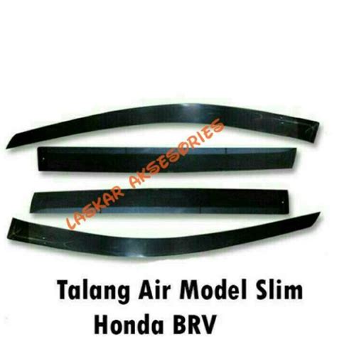 Jual Talang Air Side Visor Honda Brv Model Slim Di Seller Lilliaa