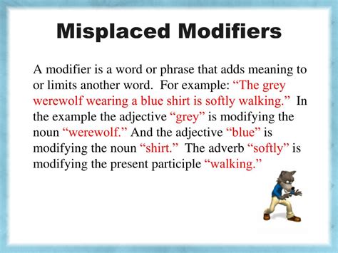 Misplaced Modifier Adverb Examples Squinting Modifier What Is A