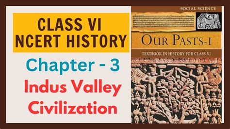 Ch Iii In The Earliest Cities Indus Valley Civilization Ncert