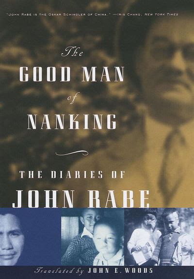 The Good Man of Nanking: The Diaries of John Rabe by John Rabe ...