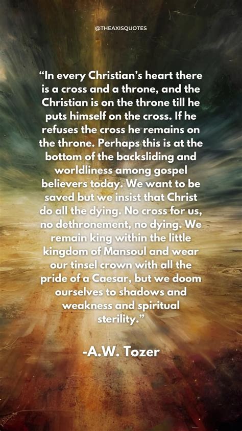 The Cross And The Throne A W Tozer Quotes Artofit