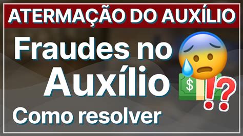 Auxílio roubado O que fazer Como recuperar o dinheiro Posso ir pra