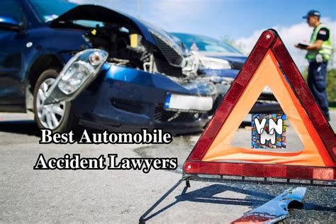 Finding The Best Automobile Accident Lawyers Vnmaths Educational University College