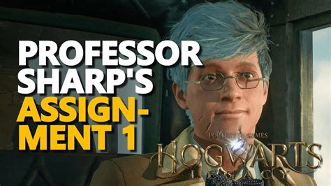 Professor Sharp S Assignment Hogwarts Legacy Youtube