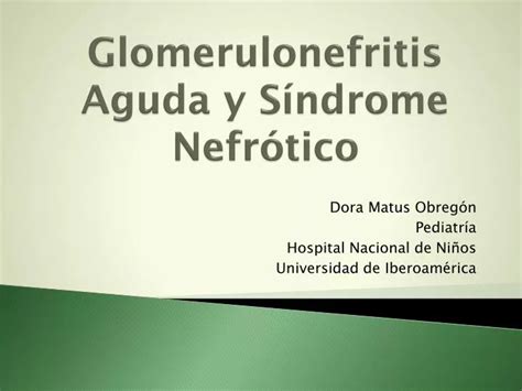 Ppt Glomerulonefritis Aguda Y S Ndrome Nefr Tico Powerpoint