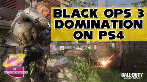 Call Of Duty Black Ops 3 Domination On PS4 YouTube