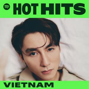 Hot Hits Vietnam Playlist By Spotify Spotify