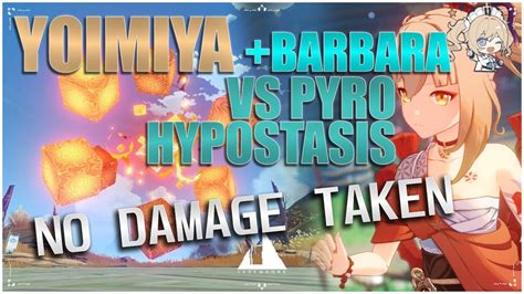 Yoimiya Barbruh Vs Pyro Hypostasis No Damage Taken Youtube