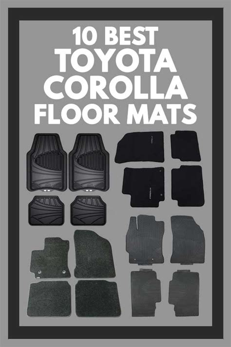 10 Best Toyota Corolla Floor Mats