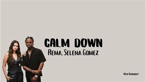 Rema Selena Gomez Calm Down Lyrics Youtube