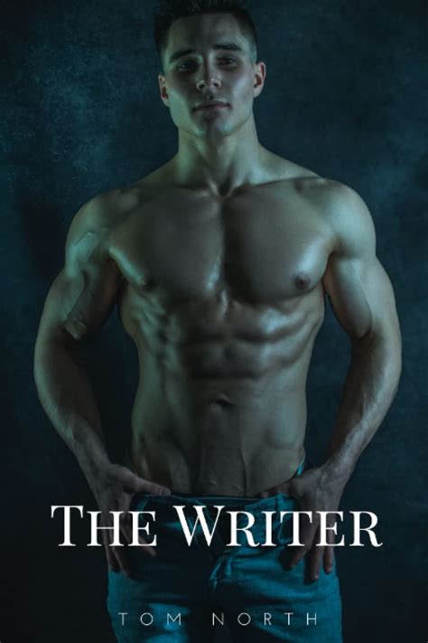 Amazon The Writer A Straight To Gay MM Erotic Romance Story 9798360615699 North Tom Books