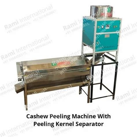 Stainless Steel Cashew Peeling Machine At Rs Cashew Peeling