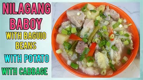 Paano Magluto Ng Masarap Na Nilaga Nilagang Baboy With Patato Baguio