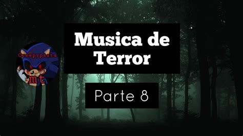 Musica De Terror Sin Copyright Crepypastas Mt Parte Youtube